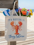 It's Better In Bay Shore Tote