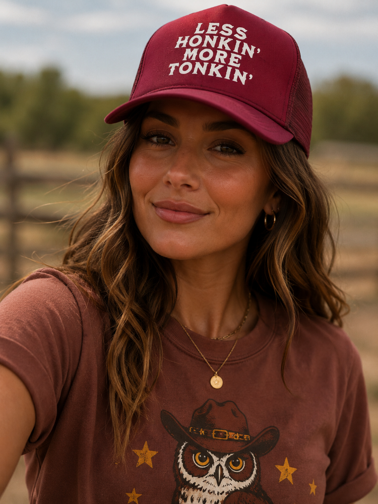 Less Honkin' More Tonkin' Trucker Hat